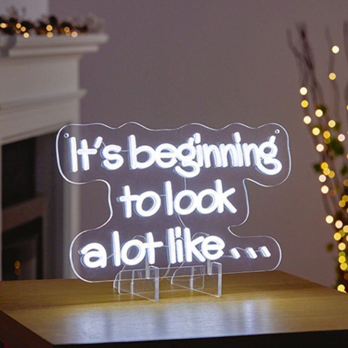 It's Beginning To Look A Lot Like... Neon Sign
