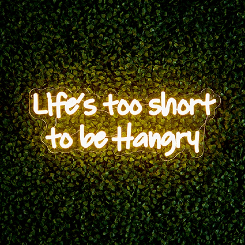 Neon Wall Sign - Life's too short — Newbank Garden Centre